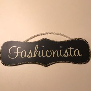 Fashionista sign